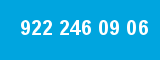 922 246 09 06